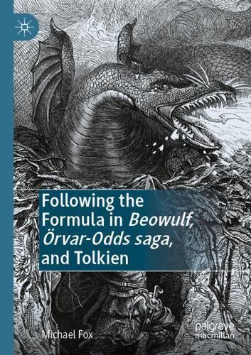 Бумажная книга «Following the Formula in Beowulf, Örvar-Odds saga, and Tolkien», автор Майкл Фокс - фото №1
