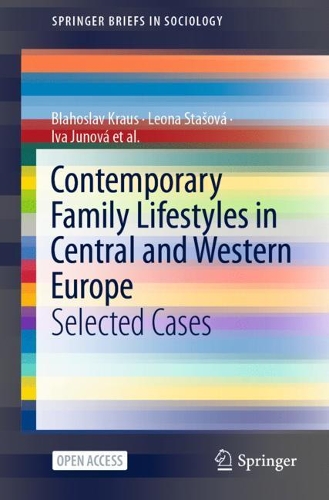 Бумажная книга «Contemporary Family Lifestyles in Central and Western Europe: Selected Cases», авторов Блахослав Краус, Ива Юнова, Леона Сташова - фото №1