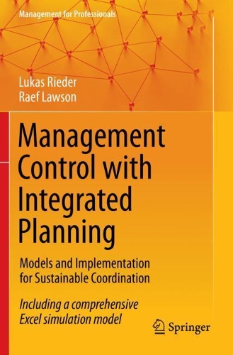Бумажная книга «Management Control with Integrated Planning : Models and Implementation for Sustainable Coordination», авторов Лукас Ридер, Раф Лоусон - фото №1