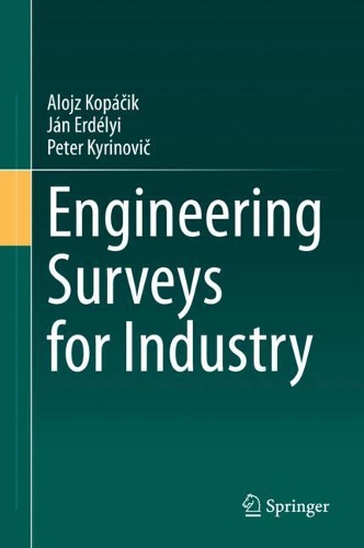 Паперова книга «Engineering Surveys for Industry», авторів Алоїз Копачик, Ян Ерделі, Пітер Киринович - фото №1