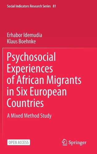 Паперова книга «Psychosocial Experiences of African Migrants in Six European Countries:  A Mixed Method Study», авторів Ерхабор Ідемудія, Клаус Бонке - фото №1