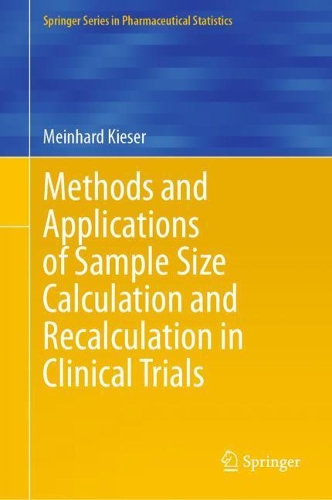 [object Object] «Methods and Applications of Sample Size Calculation and Recalculation in Clinical Trials», автор Мейнхард Кізер - фото №1