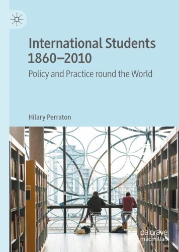 Паперова книга «International Students 1860–2010: Policy and Practice round the World», автор Гіларі Перратон - фото №1