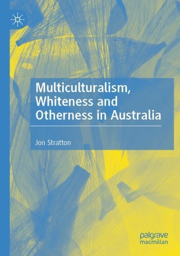 Паперова книга «Multiculturalism, Whiteness and Otherness in Australia», автор Джон Страттон - фото №1