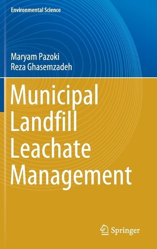 Паперова книга «Municipal Landfill Leachate Management», авторів Маріам Пазокі, Реза Гасемзаде - фото №1