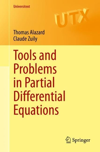 [object Object] «Tools and Problems in Partial Differential Equations», авторів Клод Зуїлі, Томас Алазард - фото №1