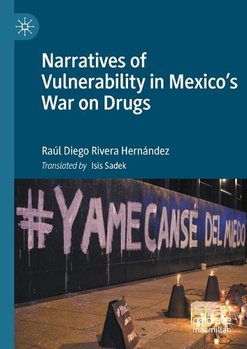 Бумажная книга «Narratives of Vulnerability in Mexico's War on Drugs», автор Рауль Диего Ривера Эрнандес - фото №1