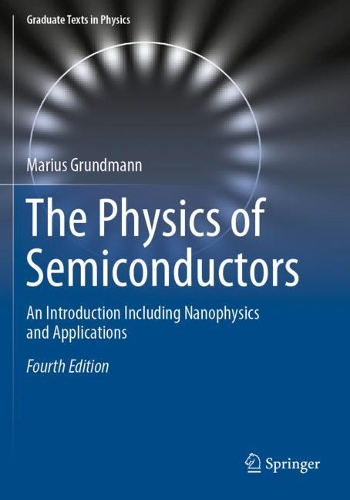[object Object] «The Physics of Semiconductors: An Introduction Including Nanophysics and Applications», автор Маріус Грундманн - фото №1
