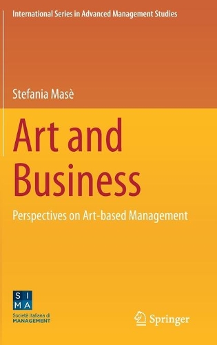 Паперова книга «Art and Business: Perspectives on Art-based Management», автор Стефанія Масе - фото №1