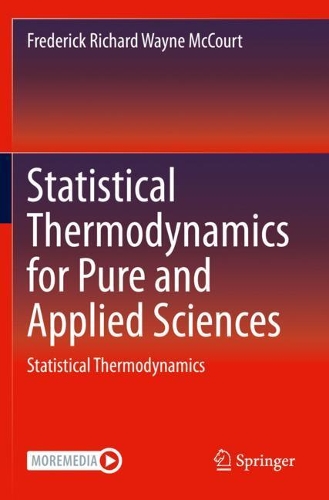 [object Object] «Statistical Thermodynamics for Pure and Applied Sciences: Statistical Thermodynamics», автор Фредерік Річард Уейн Маккорт - фото №1