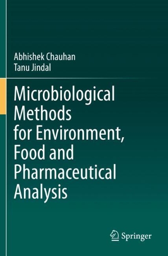Бумажная книга «Microbiological Methods for Environment, Food and Pharmaceutical Analysis», авторов Абхишек Чаухан, Тану Джиндал - фото №1