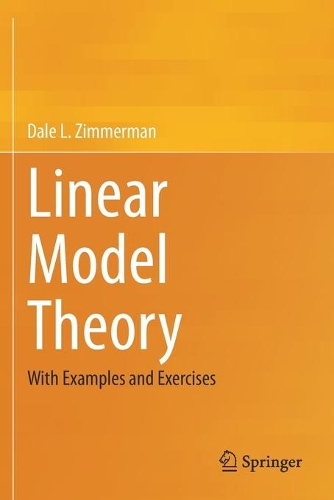 [object Object] «Linear Model Theory: With Examples and Exercises», автор Дейл Л. Циммерман - фото №1