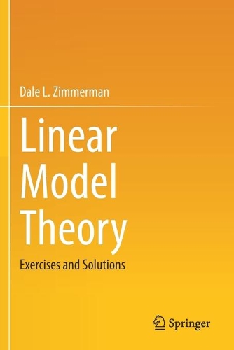 [object Object] «Linear Model Theory: Exercises and Solutions», автор Дейл Л. Циммерман - фото №1