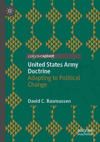 Бумажная книга «United States Army Doctrine: Adapting to Political Change», автор Дэвид К. Расмуссен - фото №1