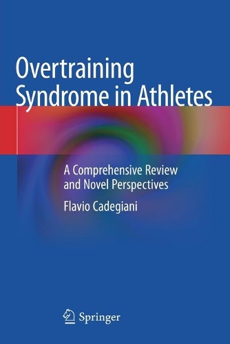 Паперова книга «Overtraining Syndrome in Athletes: A Comprehensive Review and Novel Perspectives», автор Флавіо Кадеджані - фото №1