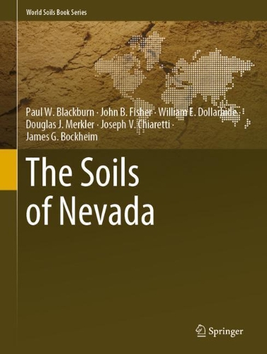 Паперова книга «The Soils of Nevada», авторів Дуглас Дж. Мерклер, Джеймс Г. Бокхейм, Джон Б. Фішер, Джозеф В. Чіаретті, Пол В. Блекберн, Вільям Е. Доллархайд - фото №1
