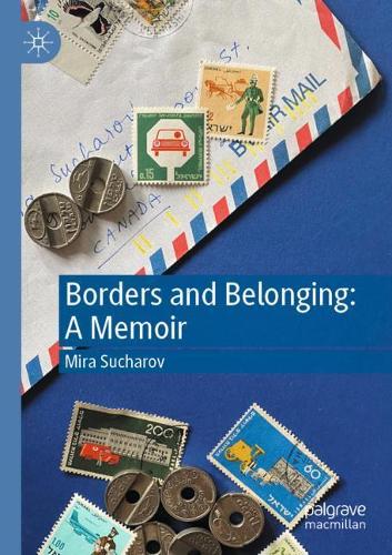 Бумажная книга «Borders and Belonging: A Memoir», автор Мира Сучаров - фото №1