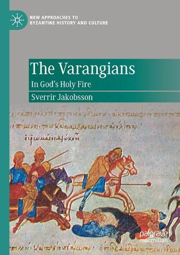 Паперова книга «The Varangians: In God’s Holy Fire», автор Сверрір Якобссон - фото №1
