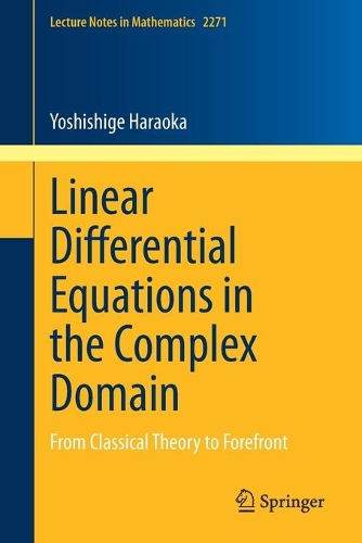 [object Object] «Linear Differential Equations in the Complex Domain: From Classical Theory to Forefront», автор Йошішіге Хараока - фото №1