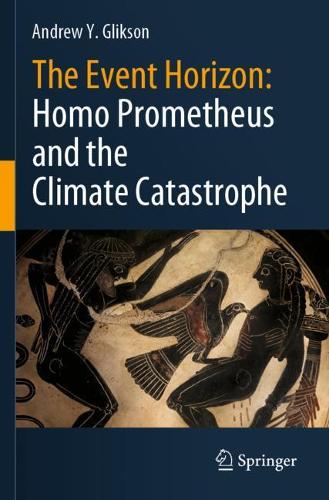 Паперова книга «The Event Horizon: Homo Prometheus and the Climate Catastrophe», автор Ендрю Й. Гліксон - фото №1