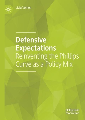 Паперова книга «Defensive Expectations: Reinventing the Phillips Curve as a Policy Mix», автор Лівіу Войнеа - фото №1