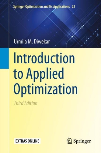 Паперова книга «Introduction to Applied Optimization», автор Урміла М. Дівекар - фото №1