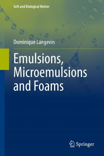Бумажная книга «Emulsions, Microemulsions and Foams», автор Доминик Ланжевен - фото №1