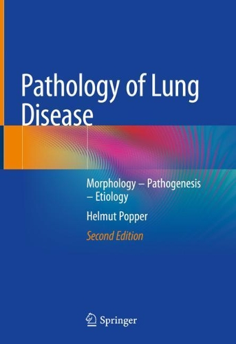 Бумажная книга «Pathology of Lung Disease: Morphology – Pathogenesis – Etiology», автор Гельмут Поппер - фото №1