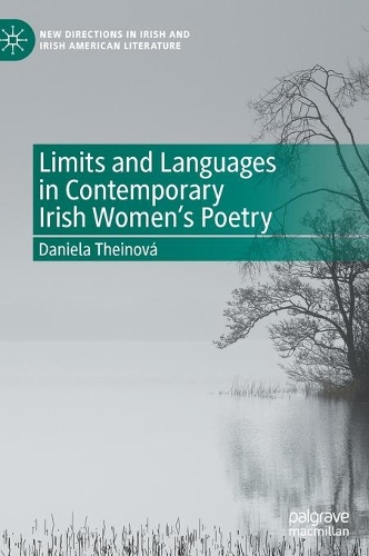 Бумажная книга «Limits and Languages in Contemporary Irish Women's Poetry», автор Даниэла Тейнова - фото №1