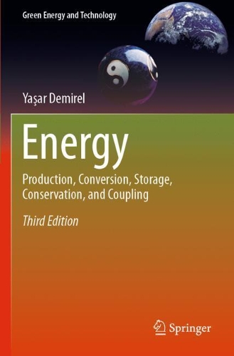 Бумажная книга «Energy: Production, Conversion, Storage, Conservation, and Coupling», автор Ясар Демирель - фото №1