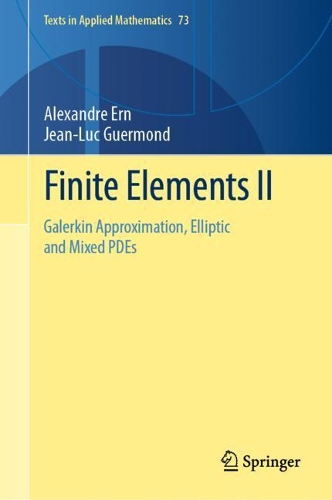 [object Object] «Finite Elements II: Galerkin Approximation, Elliptic and Mixed PDEs», авторів Александр Ерн, Жан-Люк Гермон - фото №1
