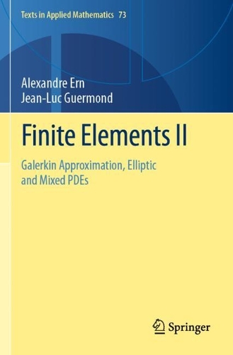 [object Object] «Finite Elements II: Galerkin Approximation, Elliptic and Mixed PDEs», авторов Александр Эрн, Жан-Люк Гермонд - фото №1