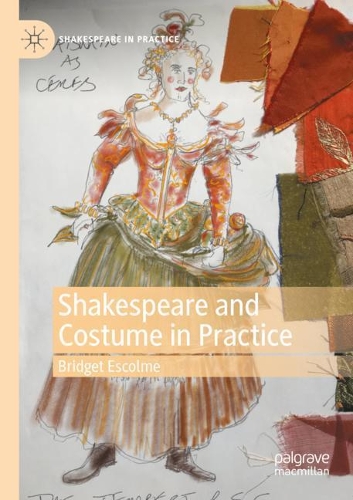 Паперова книга «Shakespeare and Costume in Practice», автор Бріджит Ескольм - фото №1