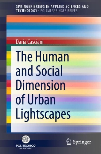 Бумажная книга «The Human and Social Dimension of Urban Lightscapes», автор Дарья Кашиани - фото №1