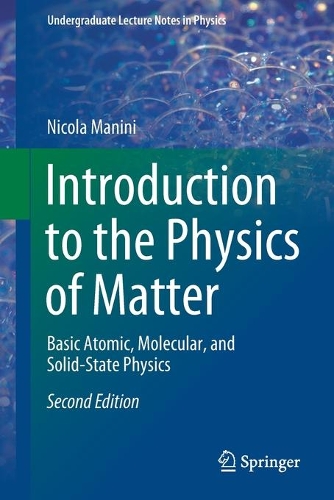 [object Object] «Introduction to the Physics of Matter: Basic Atomic, Molecular, and Solid-State Physics», автор Нікола Маніні - фото №1