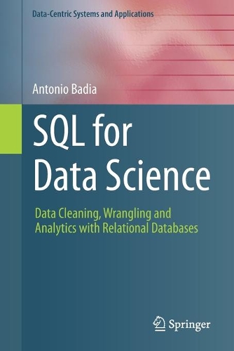 [object Object] «SQL for Data Science: Data Cleaning, Wrangling and Analytics with Relational Databases», автор Антоніо Бадіа - фото №1