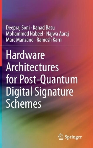 Паперова книга «Hardware Architectures for Post-Quantum Digital Signature Schemes», автор Рамеш Каррі - фото №1