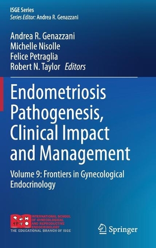 Бумажная книга «Endometriosis Pathogenesis, Clinical Impact and Management: Volume 9: Frontiers in Gynecological Endocrinology» - фото №1