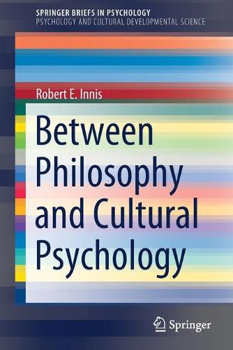 Бумажная книга «Between Philosophy and Cultural Psychology», автор Роберт Э. Иннис - фото №1