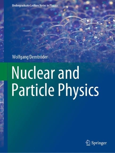 [object Object] «Nuclear and Particle Physics», автор Вольфганг Демтредер - фото №1