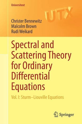 [object Object] «Spectral and Scattering Theory for Ordinary Differential Equations: Vol. I: Sturm–Liouville Equations», авторов Кристер Бенневиц, Руди Вайкард - фото №1