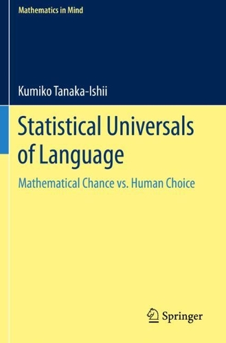 [object Object] «Statistical Universals of Language: Mathematical Chance vs. Human Choice», автор Кумико Танака-Ишии - фото №1