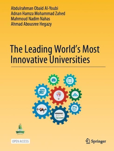 Бумажная книга «The Leading World’s Most Innovative Universities», авторов Абдулрахман Обейд Аи-Юби, Аднан Хамза Мохаммад Захед, Ахмад Абузри Хегази, Махмуд Надим Нахас - фото №1