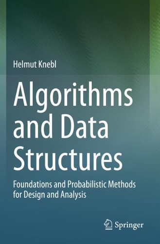 [object Object] «Algorithms and Data Structures: Foundations and Probabilistic Methods for Design and Analysis», автор Гельмут Кнебль - фото №1