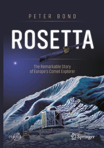 Бумажная книга «Rosetta: The Remarkable Story of Europe's Comet Explorer», автор Питер Бонд - фото №1
