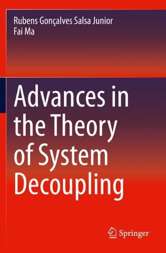 Паперова книга «Advances in the Theory of System Decoupling», авторів Фай Ма, Рубен Гонсалвес Сальса Жуніор - фото №1