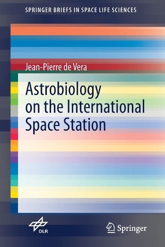 Бумажная книга «Astrobiology on the International Space Station», автор Жан-Пьер де Вера - фото №1
