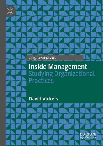 Бумажная книга «Inside Management: Studying Organizational Practices», автор Дэвид Викерс - фото №1