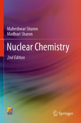 Бумажная книга «Nuclear Chemistry», авторов Мадхури Шарон, Махешвар Шарон - фото №1