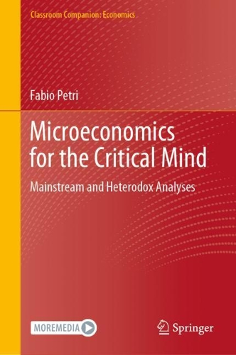 Бумажная книга «Microeconomics for the Critical Mind: Mainstream and Heterodox Analyses», автор Фабио Петри - фото №1